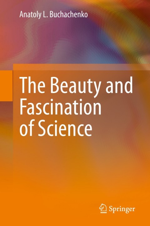 Cover image for book The Beauty and Fascination of Science
