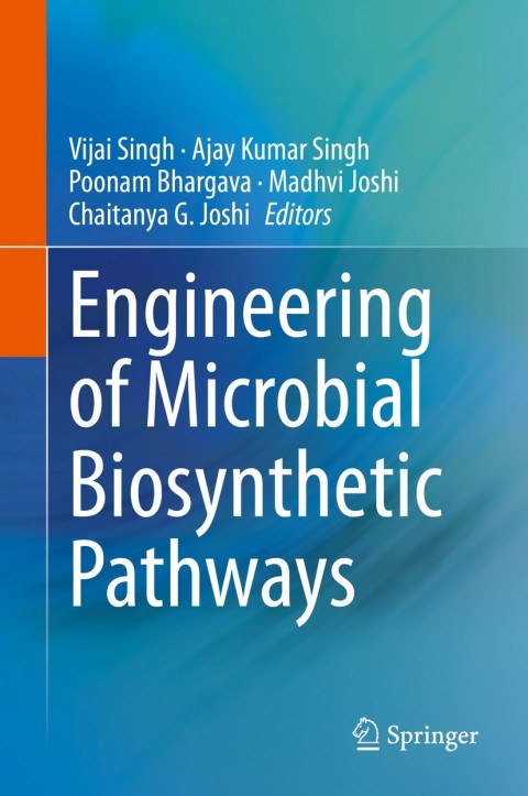 Engineering of Microbial Biosynthetic Pathways 