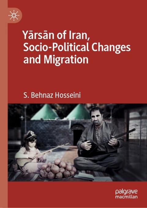 Cover image for book Yārsān of Iran, Socio-Political Changes and Migration