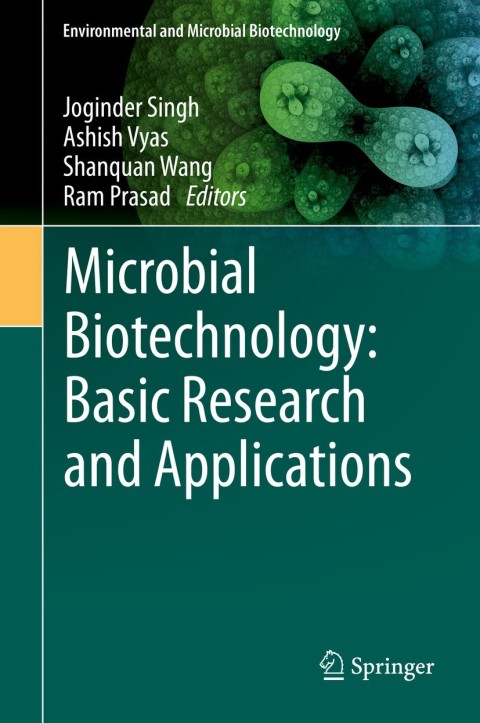 Microbial Biotechnology: Basic Research and Applications 