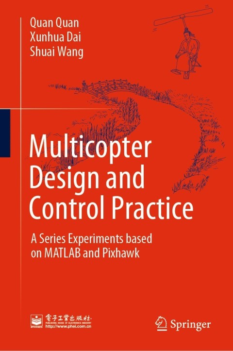 Multicopter Design and Control Practice 