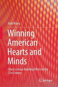 Cover image: Winning American Hearts and Minds 9789811531835