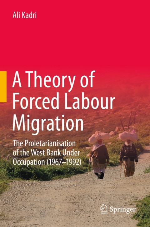 Cover image for book A Theory of Forced Labour Migration