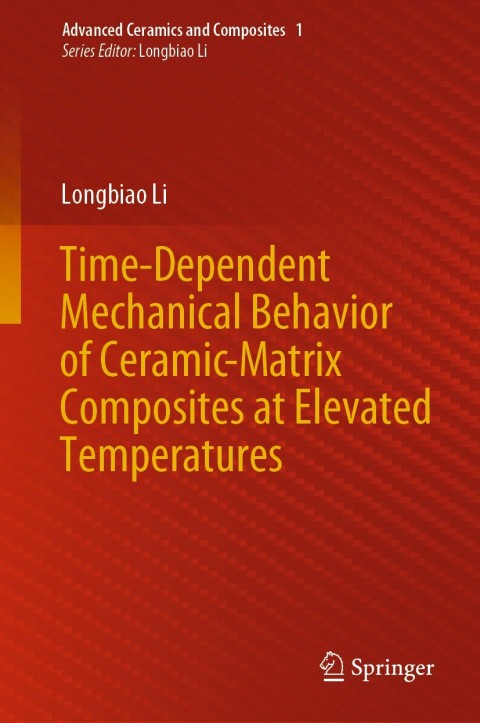 Cover image for book Time-Dependent Mechanical Behavior of Ceramic-Matrix Composites at Elevated Temperatures
