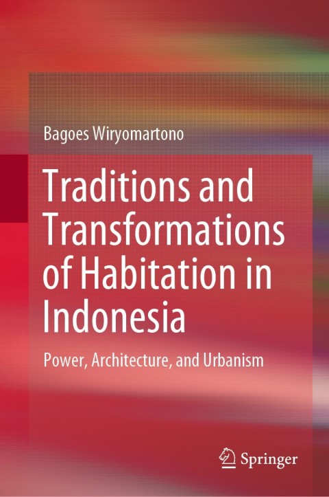 Cover image for book Traditions and Transformations of Habitation in Indonesia