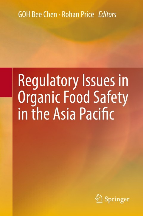 Cover image for book Regulatory Issues in Organic Food Safety in the Asia Pacific