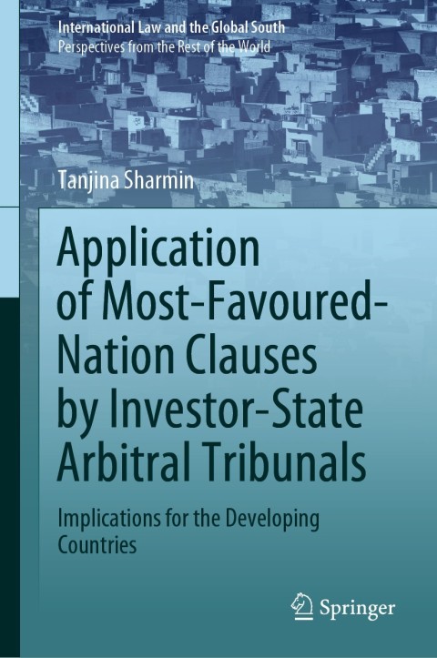 Cover image for book Application of Most-Favoured-Nation Clauses by Investor-State Arbitral Tribunals