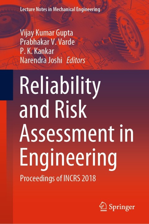 Reliability and Risk Assessment in Engineering 
