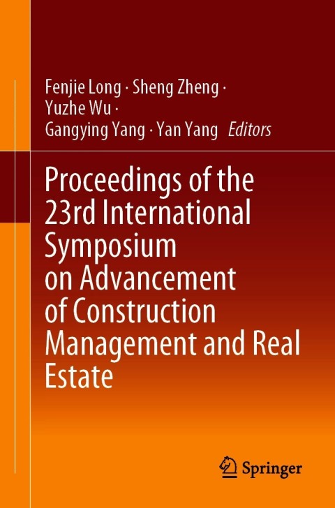Cover image for book Proceedings of the 23rd International Symposium on Advancement of Construction Management and Real Estate