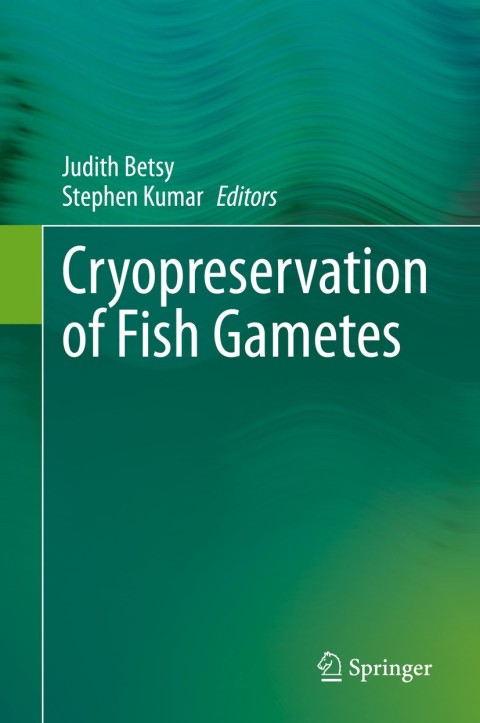 Cover image for book Cryopreservation of Fish Gametes