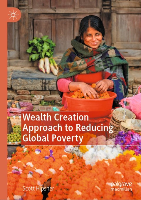 Cover image for book Wealth Creation Approach to Reducing Global Poverty