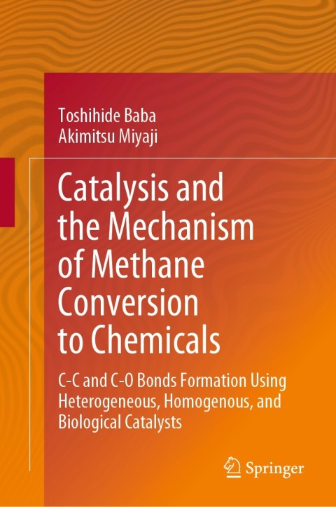 Cover image for book Catalysis and the Mechanism of Methane Conversion to Chemicals