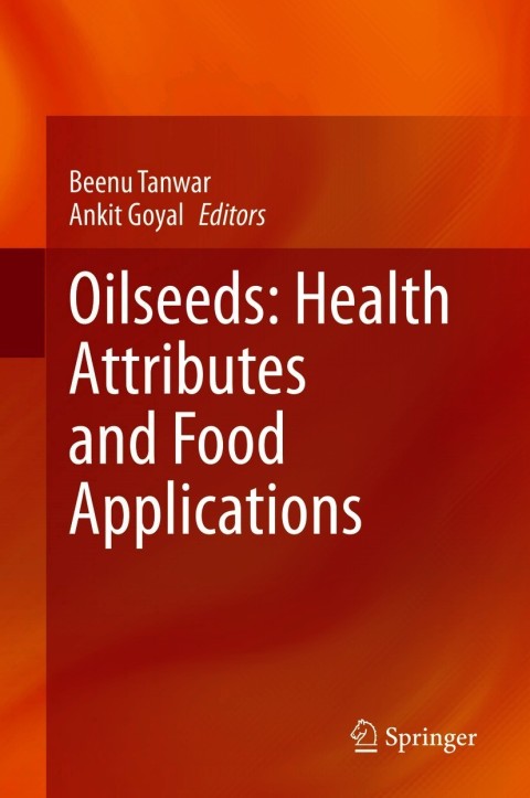 Cover image for book Oilseeds: Health Attributes and Food Applications
