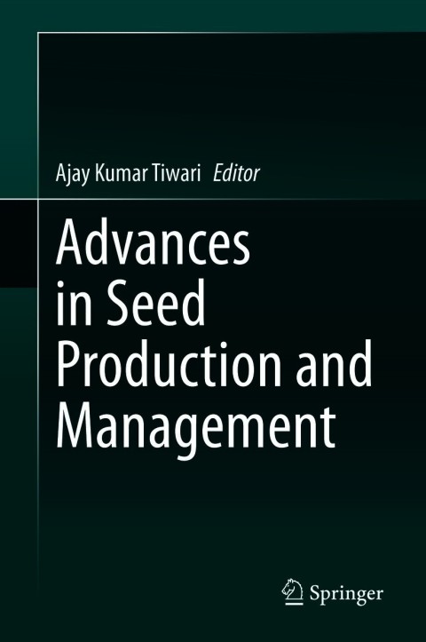 Cover image for book Advances in Seed Production and Management