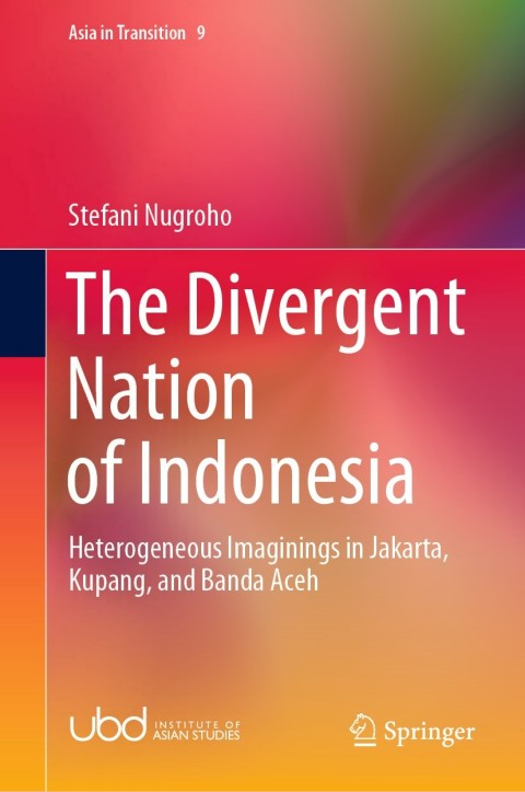 Cover image for book The Divergent Nation of Indonesia