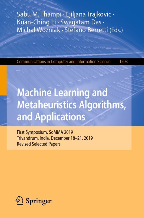 Machine Learning and Metaheuristics Algorithms, and Applications 