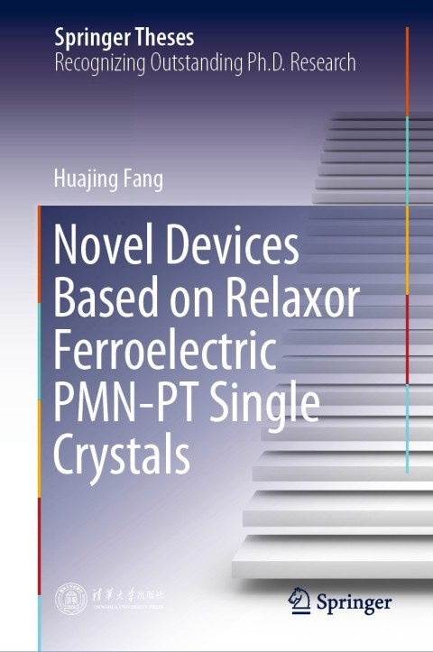 Cover image for book Novel Devices Based on Relaxor Ferroelectric PMN-PT Single Crystals