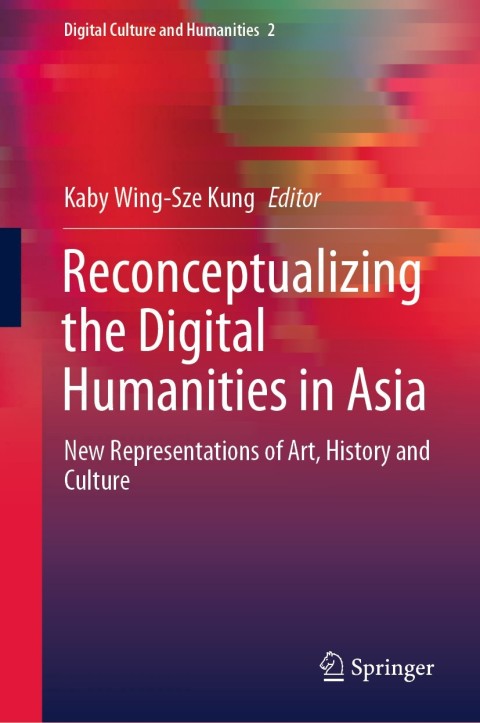 Cover image for book Reconceptualizing the Digital Humanities in Asia