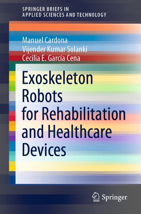 Cover image for book Exoskeleton Robots for Rehabilitation and Healthcare Devices