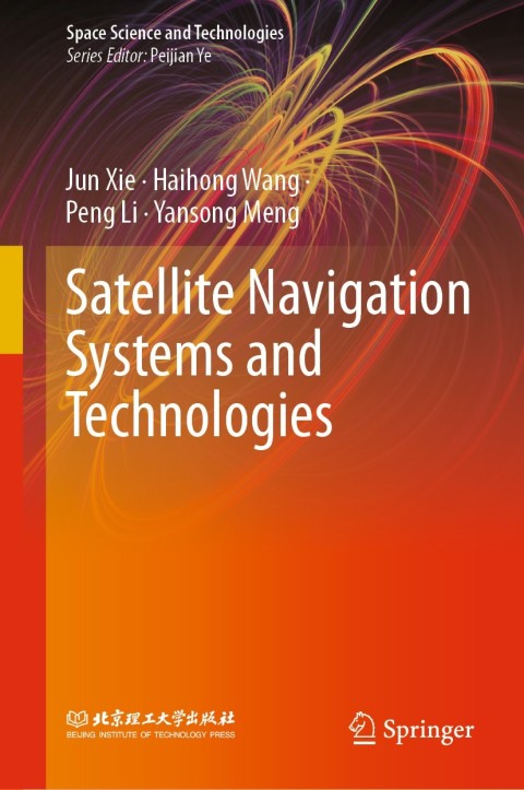 Satellite Navigation Systems and Technologies 