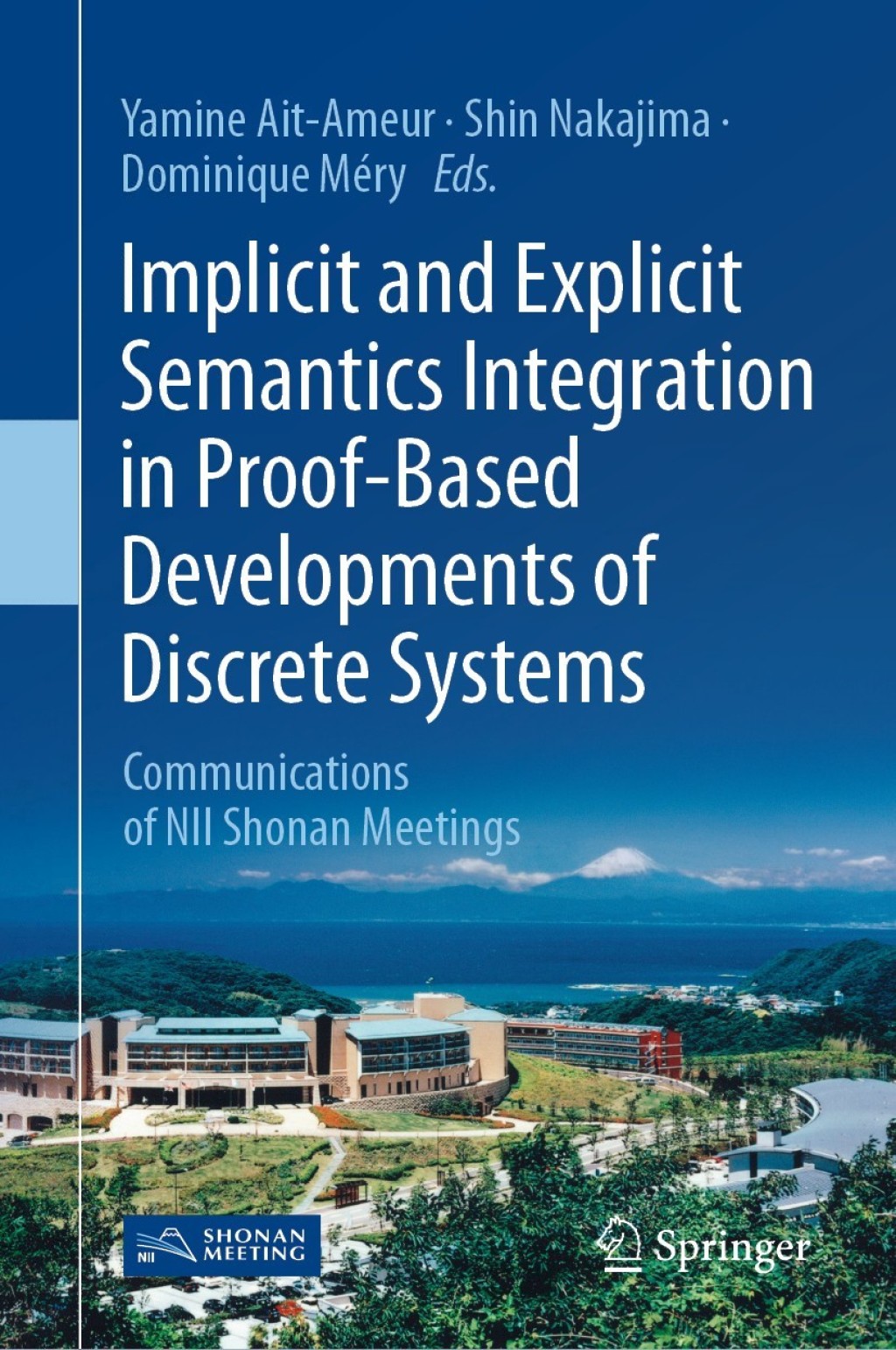 ISBN 9789811550546 product image for Implicit and Explicit Semantics Integration in Proof-Based Developments of Discr | upcitemdb.com