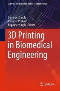 Cover image: 3D Printing in Biomedical Engineering 1st edition 9789811554230