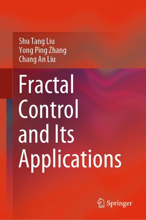 Fractal Control and Its Applications 