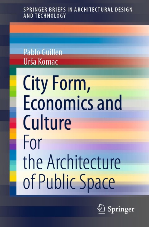 Cover image for book City Form, Economics and Culture