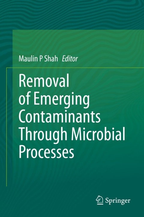 Cover image for book Removal of Emerging Contaminants Through Microbial Processes