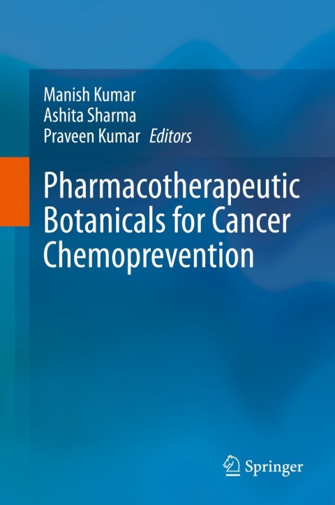 Cover image for book Pharmacotherapeutic Botanicals for Cancer Chemoprevention