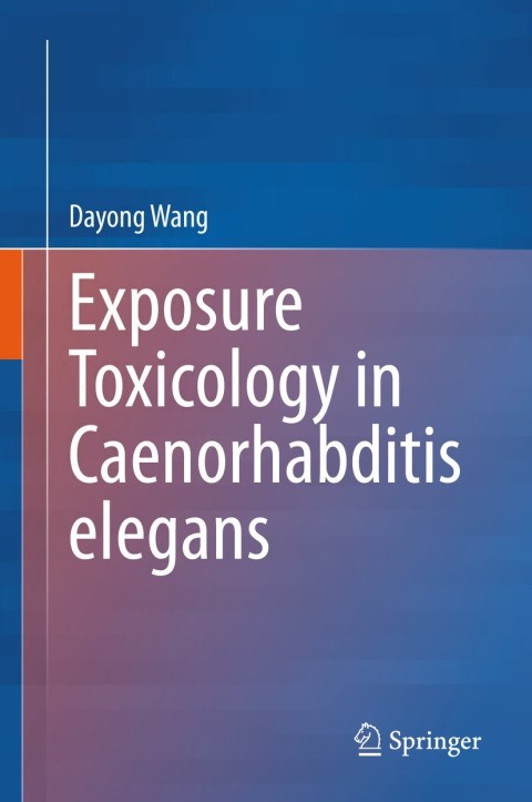 Cover image for book Exposure Toxicology in Caenorhabditis elegans