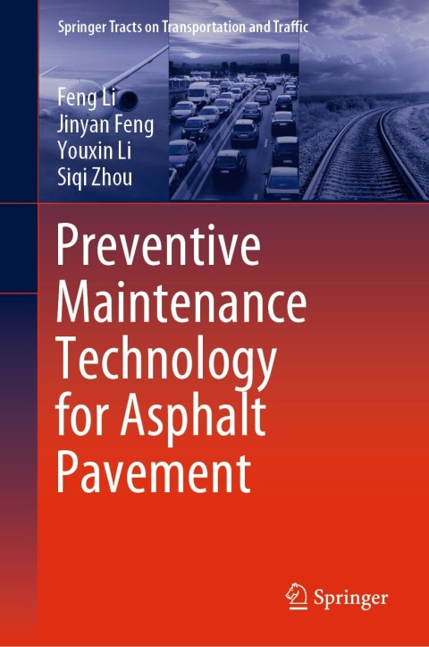 Preventive Maintenance Technology for Asphalt Pavement 
