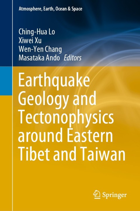 Cover image for book Earthquake Geology and Tectonophysics around Eastern Tibet and Taiwan