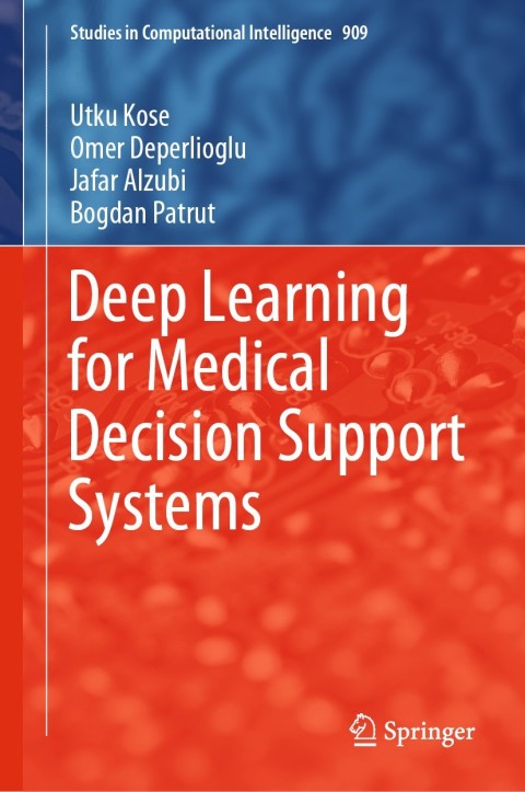 Deep Learning for Medical Decision Support Systems 