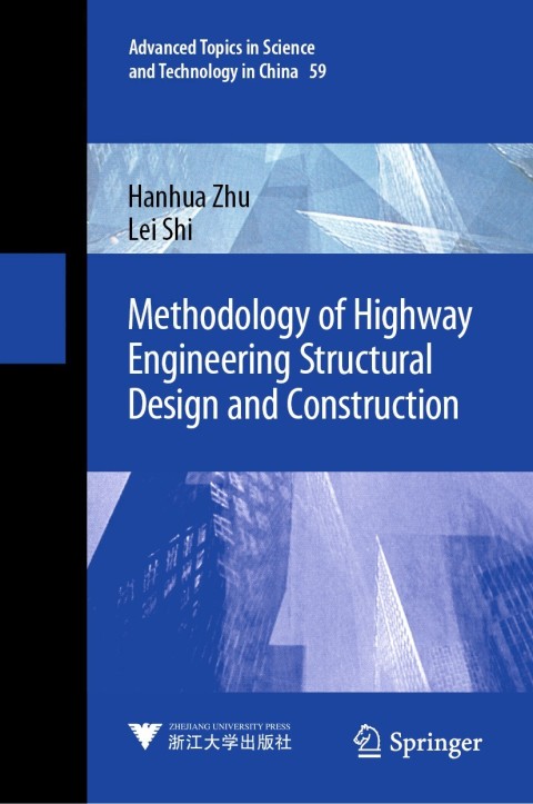 Methodology of Highway Engineering Structural Design and Construction 