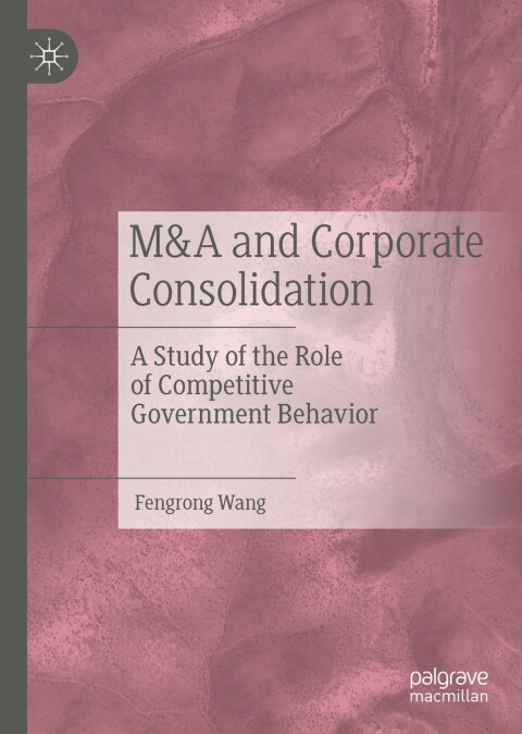 Cover image for book M&A and Corporate Consolidation