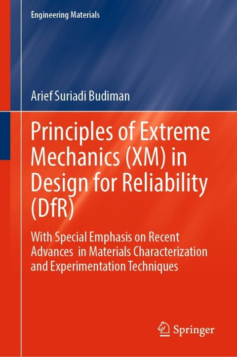 Cover image for book Principles of Extreme Mechanics (XM) in Design for Reliability (DfR)