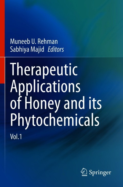 Cover image for book Therapeutic Applications of Honey and its Phytochemicals
