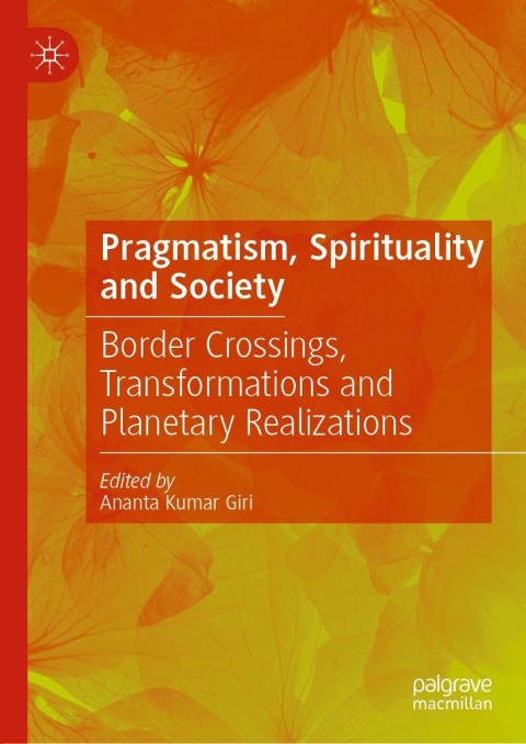 Pragmatism, Spirituality and Society 