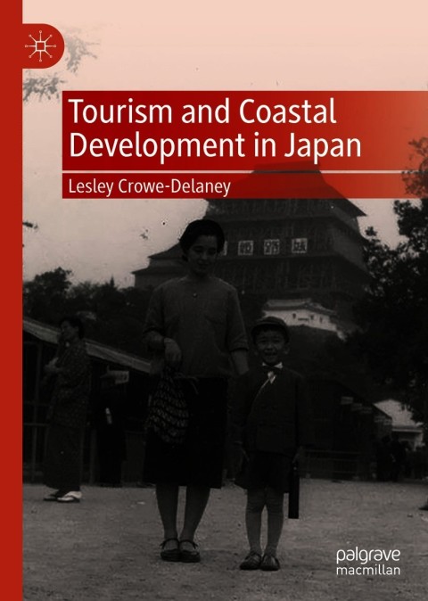 Cover image for book Tourism and Coastal Development in Japan