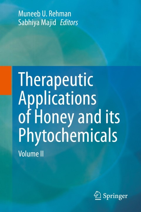 Cover image for book Therapeutic Applications of Honey and its Phytochemicals