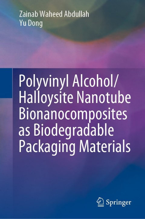 Polyvinyl Alcohol/Halloysite Nanotube Bionanocomposites as Biodegradable Packaging Materials 
