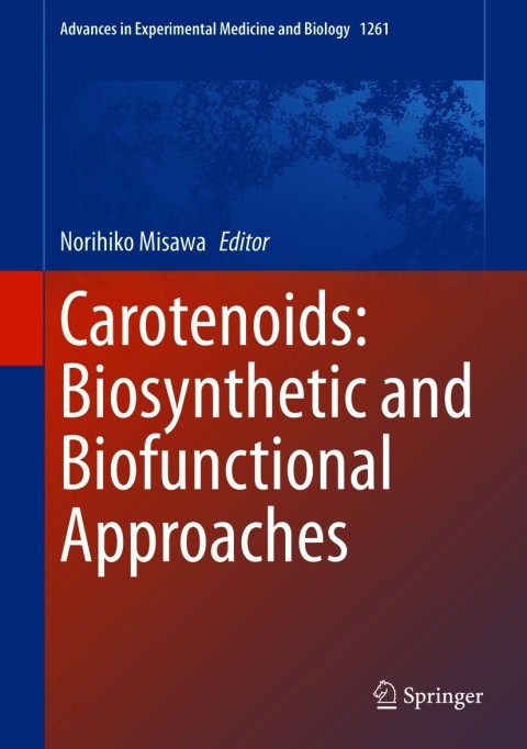 Cover image for book Carotenoids: Biosynthetic and Biofunctional Approaches
