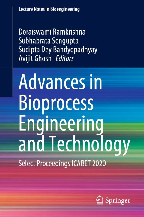 Advances in Bioprocess Engineering and Technology 