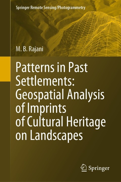 Cover image for book Patterns in Past Settlements: Geospatial Analysis of Imprints of Cultural Heritage on Landscapes