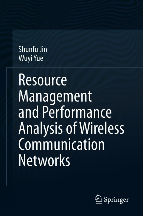 Cover image for book Resource Management and Performance Analysis of Wireless Communication Networks