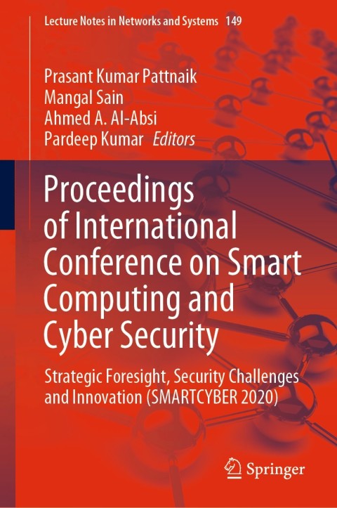 Proceedings of International Conference on Smart Computing and Cyber Security 