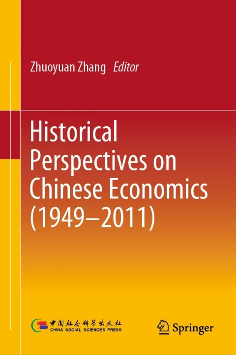 Cover image for book Historical Perspectives on Chinese Economics (1949–2011)