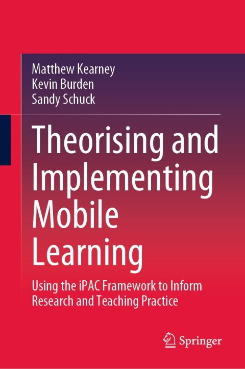 Theorising and Implementing Mobile Learning 