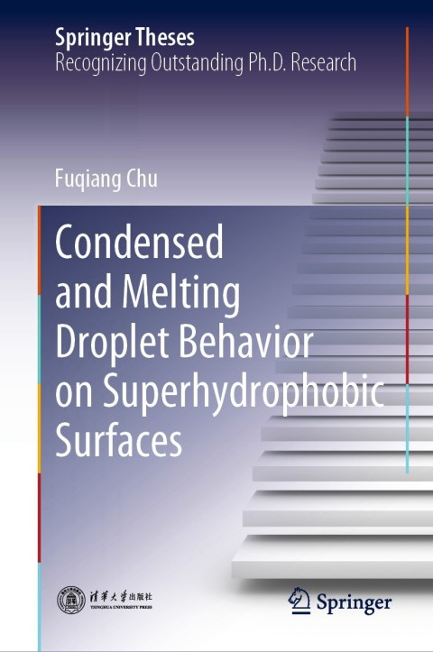 Cover image for book Condensed and Melting Droplet Behavior on Superhydrophobic Surfaces
